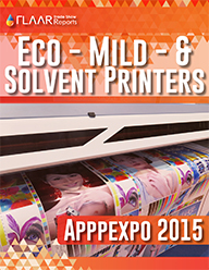 APPPEXPO 2015 FLAAR Reports eco mild solvent printers PRINT