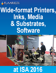 Wide-format printers, inks, media & substrates and software at ISA 2016
